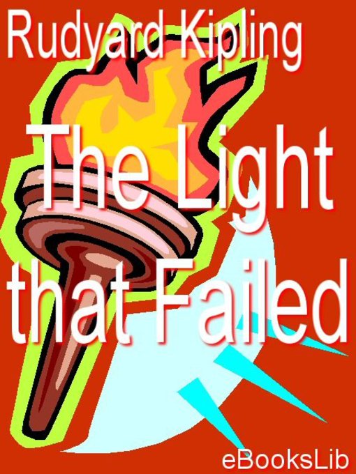 Rudyard Kipling创作的The Light That Failed作品的详细信息 - 可供借阅